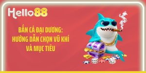 Bắn Cá Đại Dương: Hướng Dẫn Chọn Vũ Khí Và Mục Tiêu