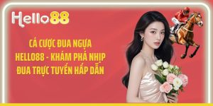 Cá Cược Đua Ngựa Hello88 - Khám Phá Nhịp Đua Trực Tuyến Hấp Dẫn
