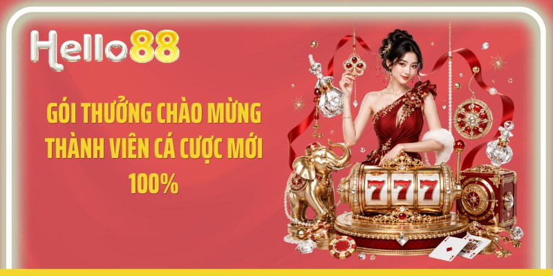 Gói thưởng chào mừng thành viên cá cược mới 100%