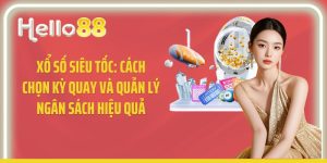 Xổ Số Siêu Tốc: Cách Chọn Kỳ Quay Và Quản Lý Ngân Sách Hiệu Quả